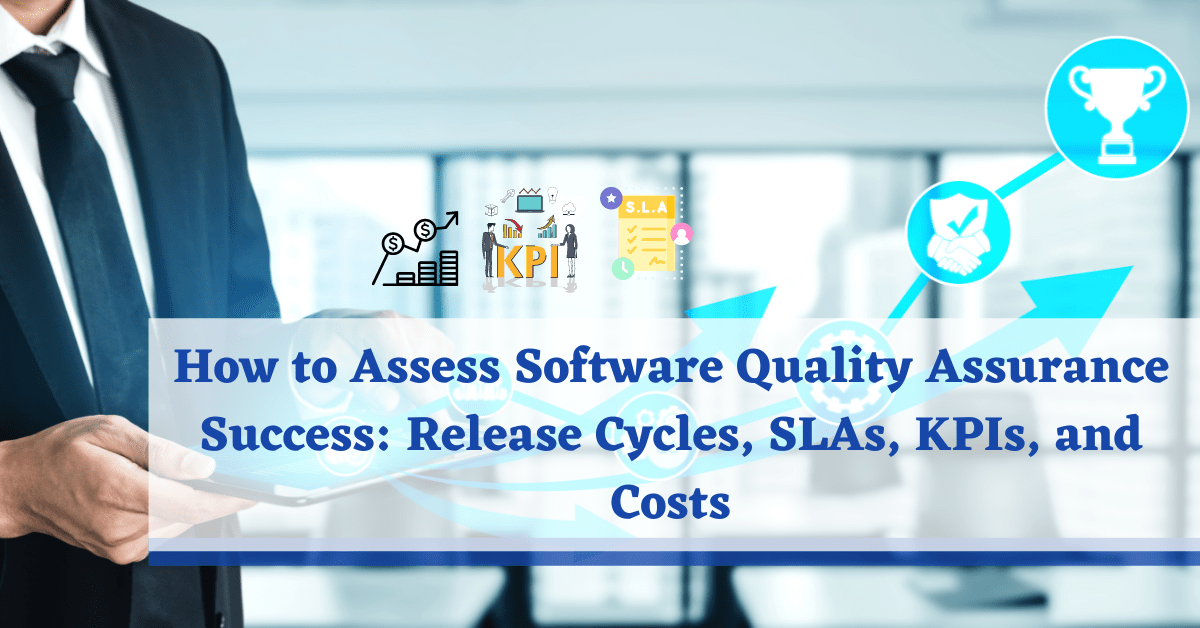 How to Assess Software Quality Assurance&hellip;