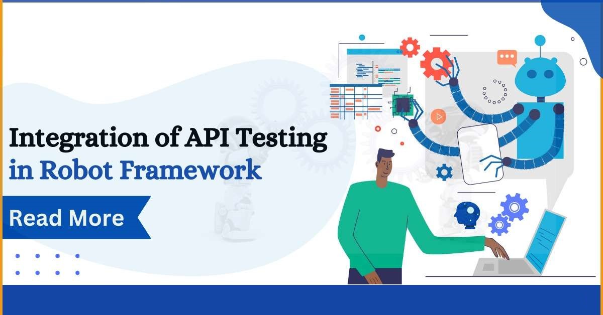 Integration of API Testing in Robot Framework