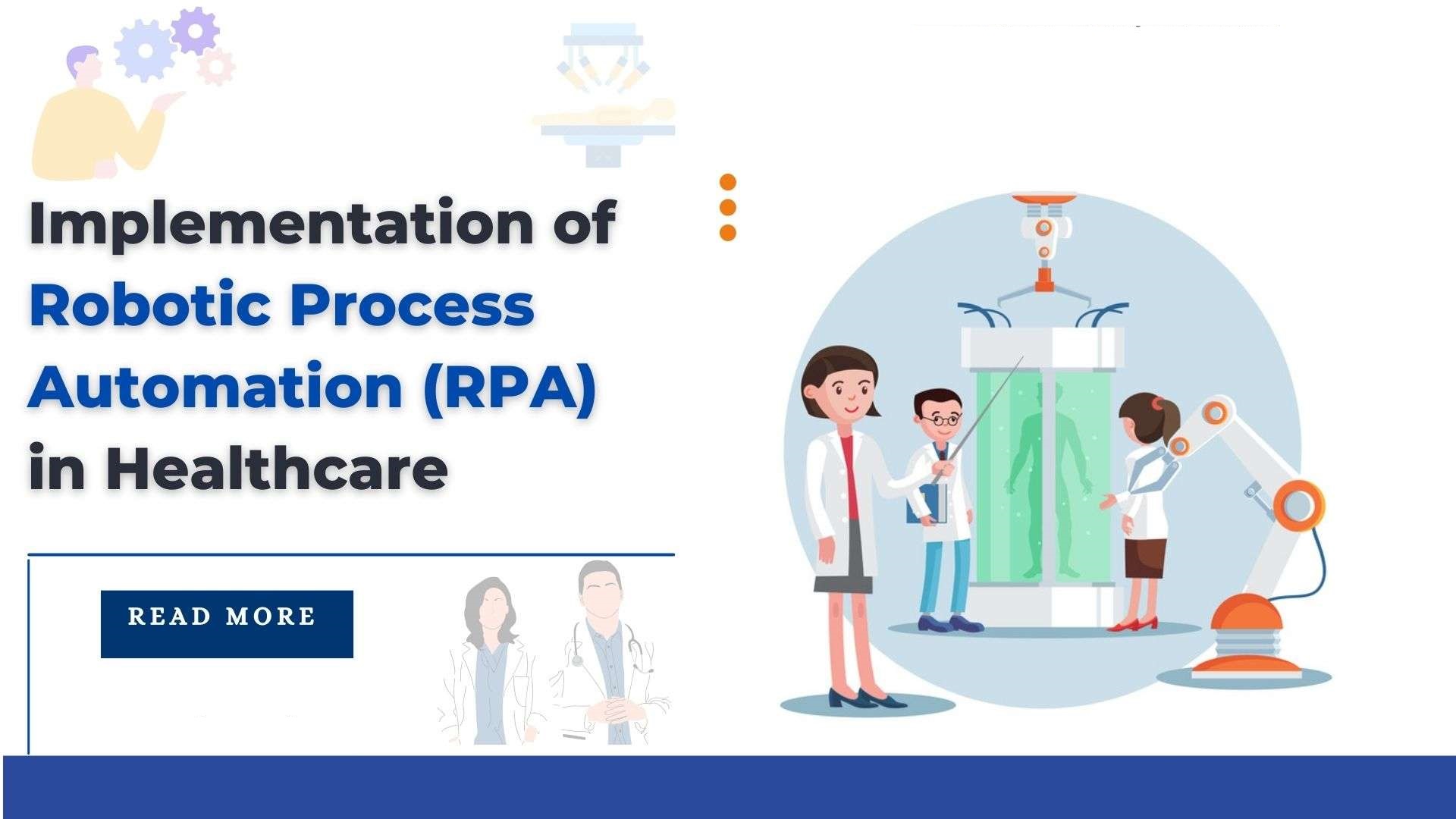 Implementation of Robotic Process Automation (RPA)&hellip;