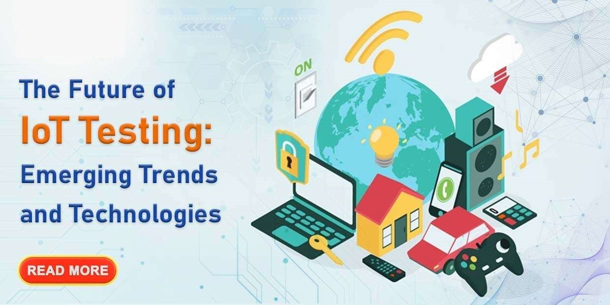 The Future of IoT Testing: Emerging&hellip;
