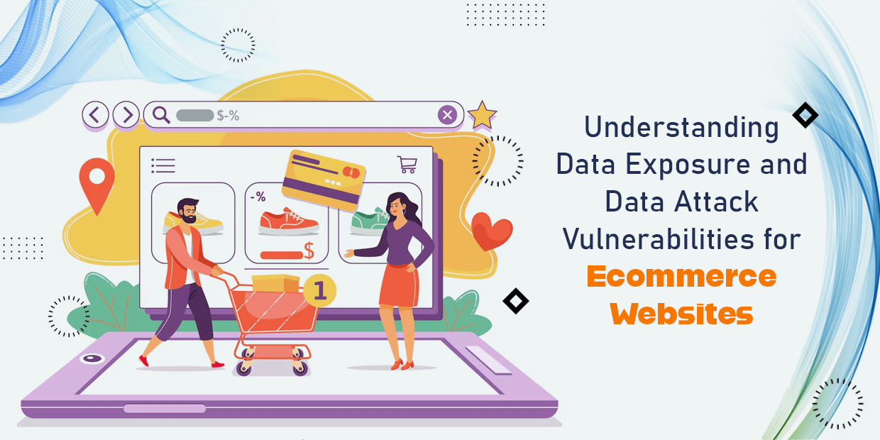 Understanding Data Exposure and Data Attack&hellip;